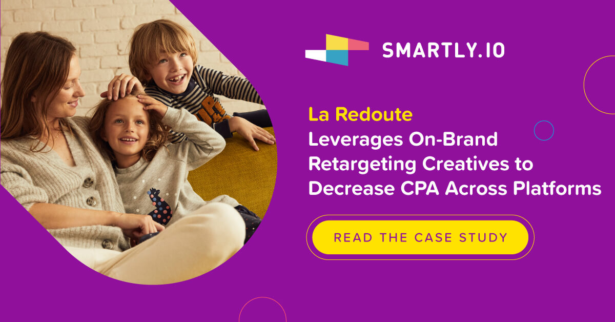 La Redoute Leverages On-Brand Retargeting Creatives to Decrease CPA Across Platforms
