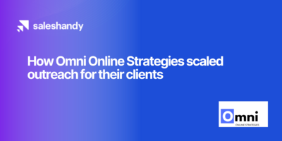 Omni Online Strategies scaled their outreach switching to Saleshandy