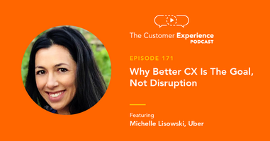 Why Better CX Is The Goal, Not Disruption