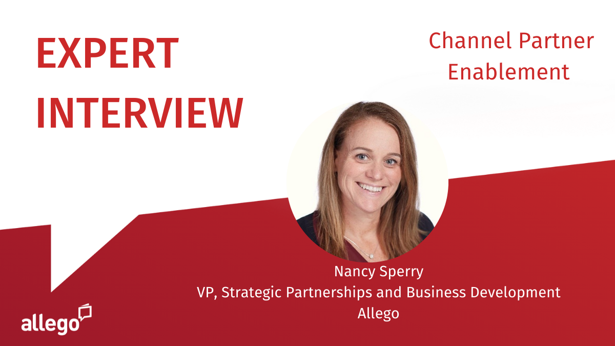 Expert Interview: Nancy Sperry on Channel Partner Enablement