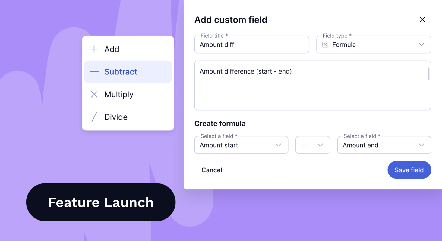 Introducing Formula Fields: Hello robust reporting and goodbye manual calculations