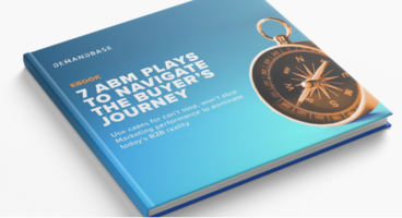 7 ABM Plays to Navigate the Buyer's Journey