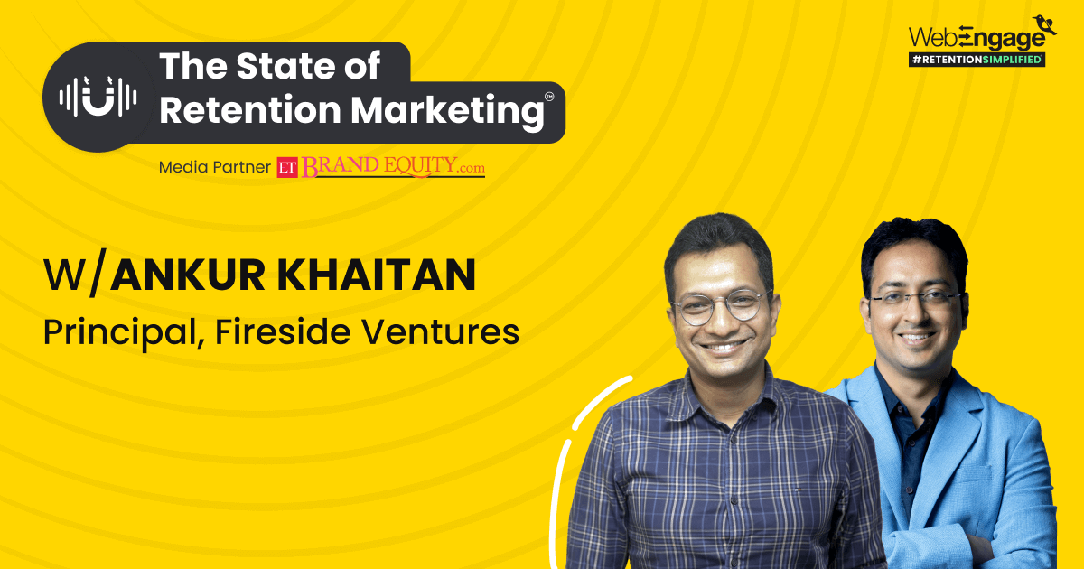 Ankur Khaitan's Retention Roadmap: A VC's Galactic Guide