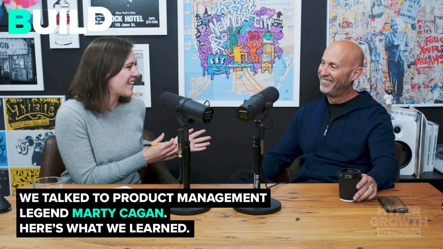 We Talked To Product Management Legend Marty Cagan. Here's What We Learned.