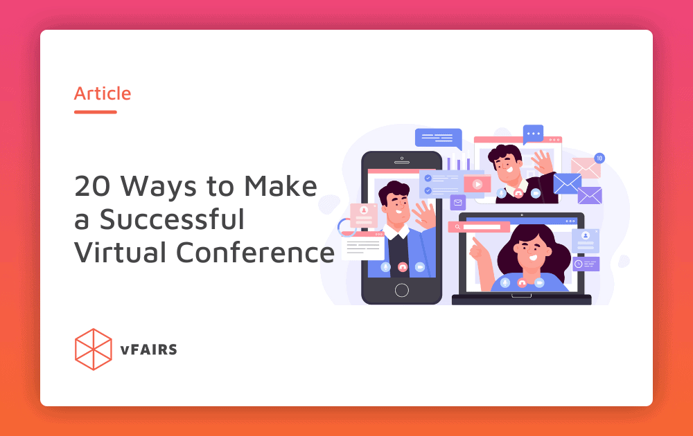 20 Ways to Plan a Successful Virtual Conference