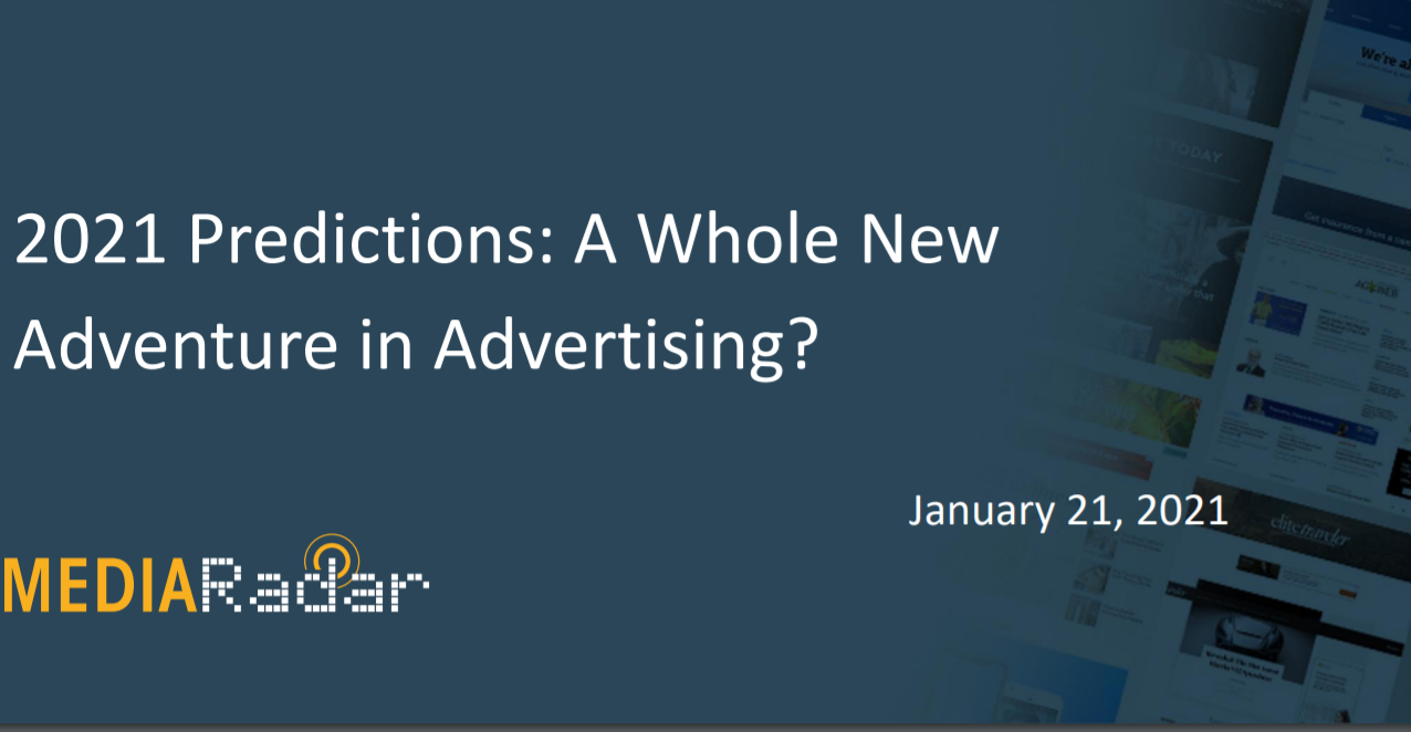 2021 Predictions: A Whole New Adventure in Advertising?
