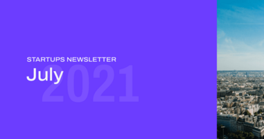 Startups Monthly Roundup Newsletter: July 2021