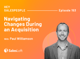 Navigating Changes During an Acquisition with Paul Williamson