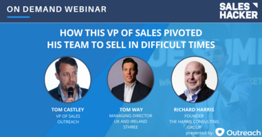 How this VP of Sales Pivoted his Team to Sell in Difficult Times
