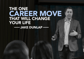 The One Career Move That Will Change Your Life