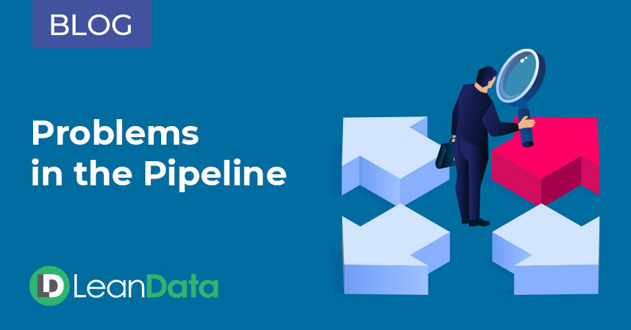Problems in the Pipeline: Why the Difference Between Pipeline & Forecast Matters | LeanData