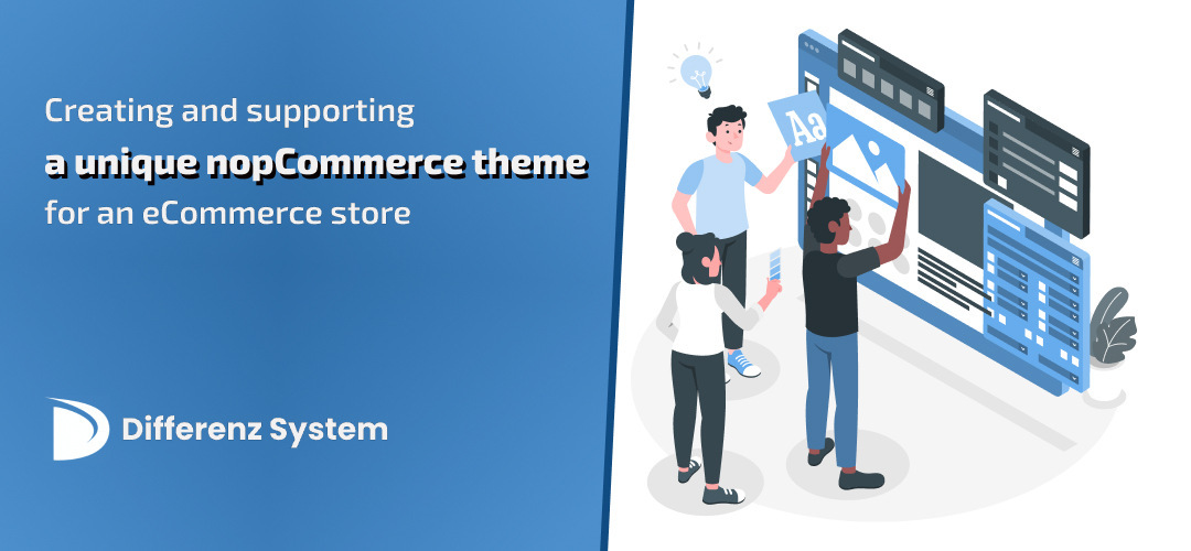 Creating and supporting a unique nopCommerce theme for an eCommerce store