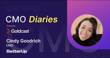 CMO Diaries - Cindy Goodrich, CMO @ BetterUp