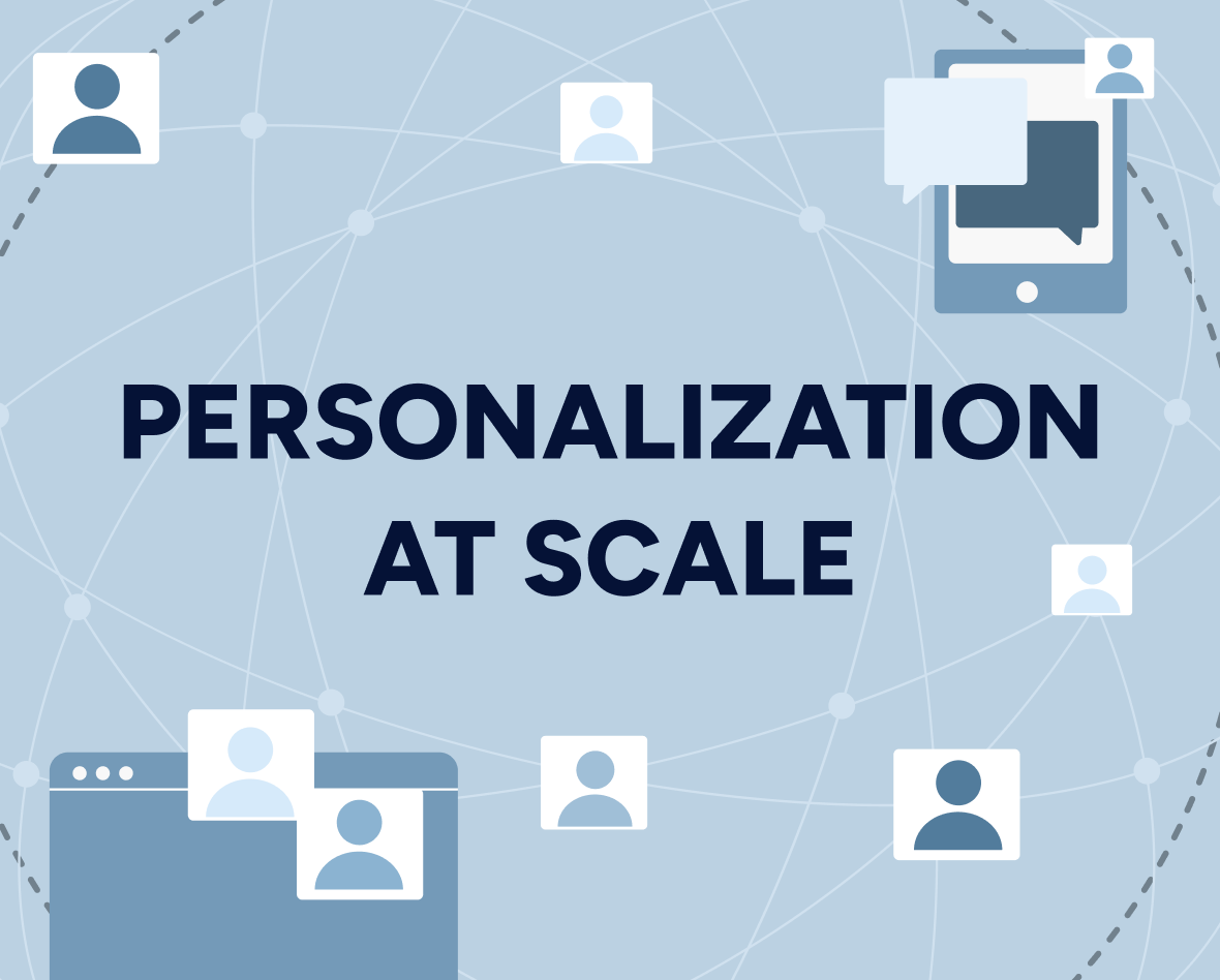 What is personalization at scale? (and how to achieve it)
