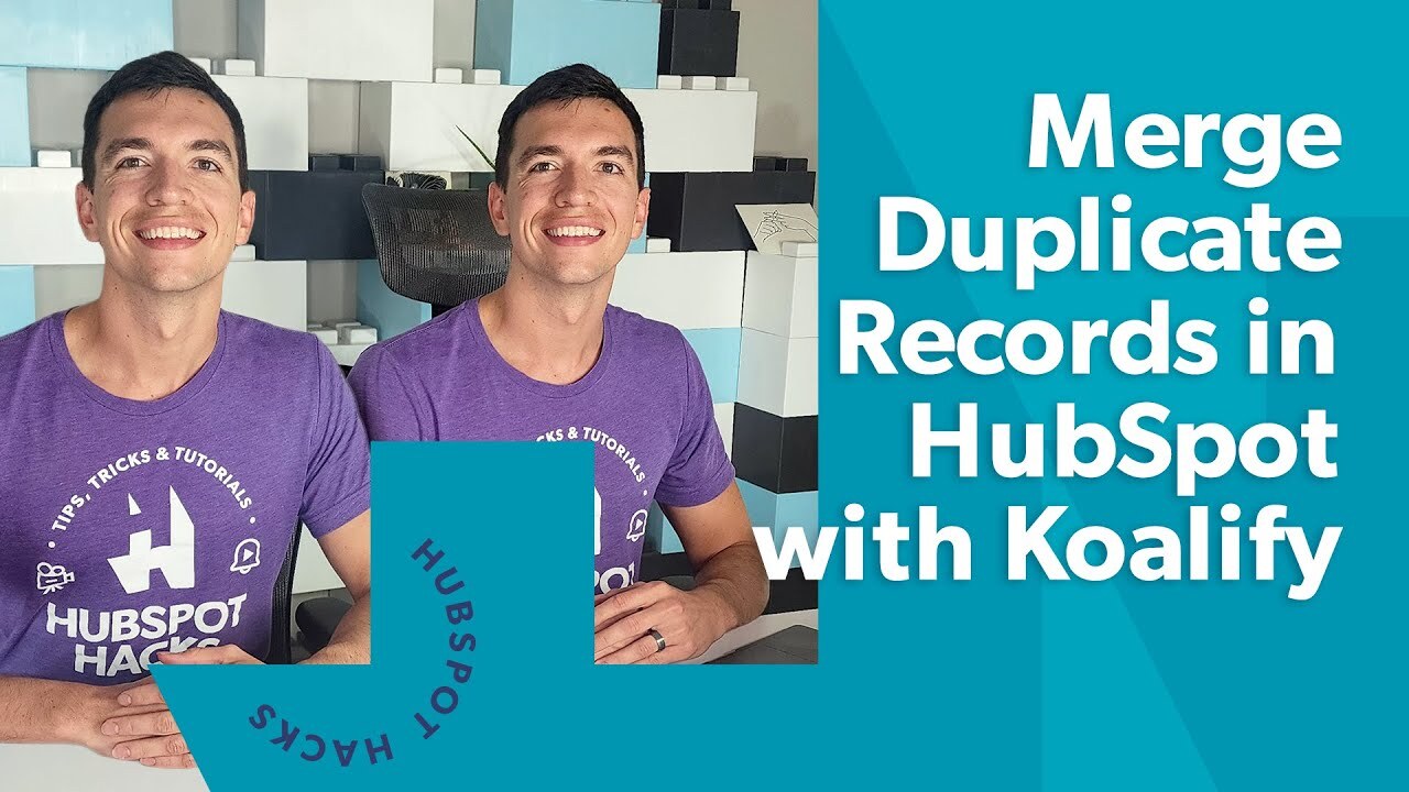 Koalify + HubSpot: Clean Up Duplicate Records in Minutes