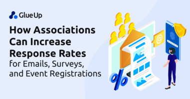 How Associations Can Increase Response Rates for Emails, Surveys, and Event Registrations