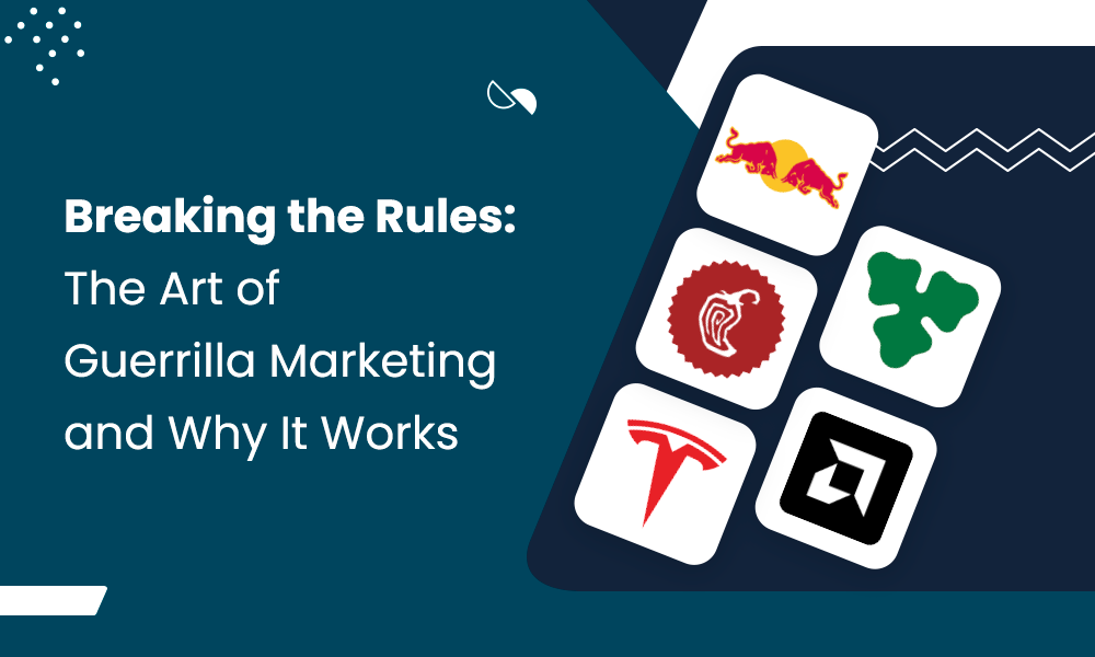 Breaking the Rules: The Art of Guerrilla Marketing and Why It Works