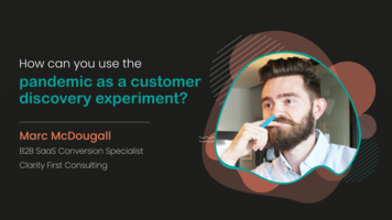 How can you use the pandemic as the customer discovery experiment