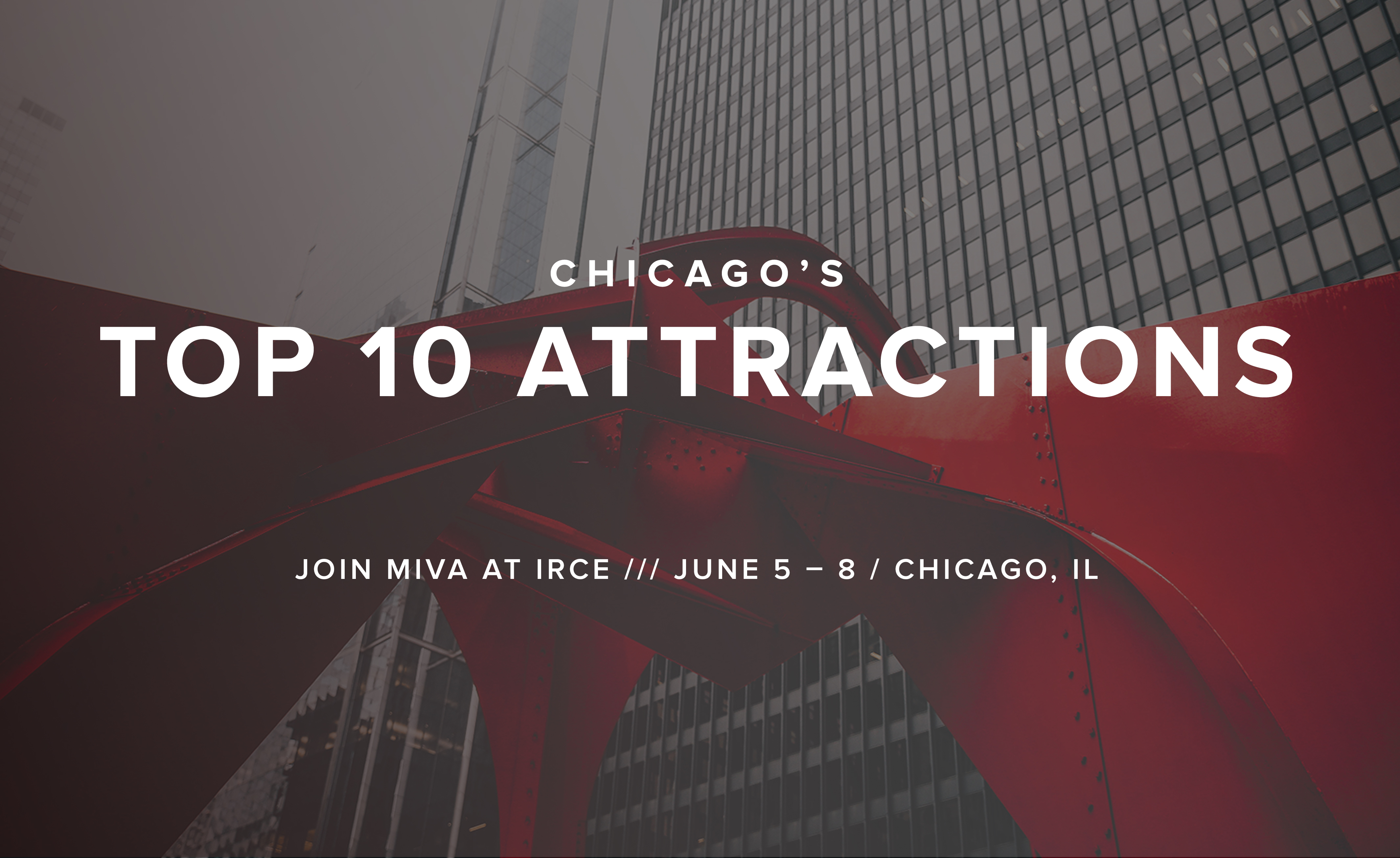 IRCE 2018 in Chicago: 10 Things Not to Miss