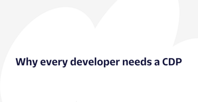 Why every developer needs a CDP | Twilio Segment Blog