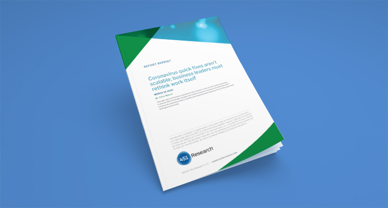 Coronavirus quick fixes aren't scalable. What's your long-term strategy?