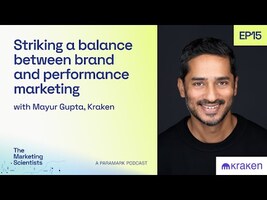 Striking a balance between brand and performance marketing with Mayur Gupta (Kraken)