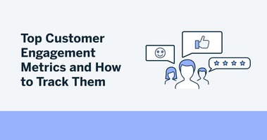 Top 8 Customer Engagement Metrics and How to Track Them