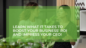 Marketing ROIs Your Brand's CEO Will Love