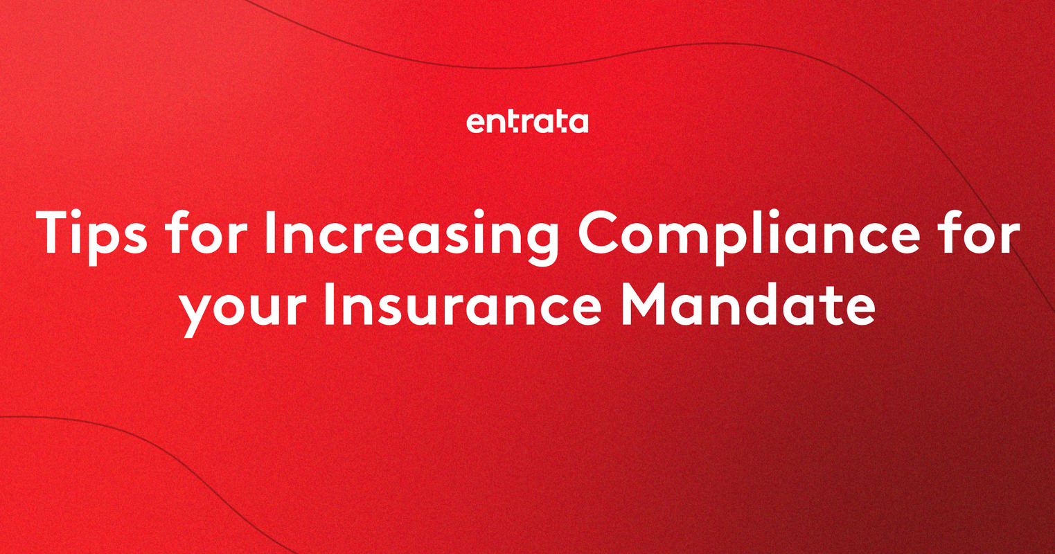 Tips for Increasing Compliance for your Insurance Mandate