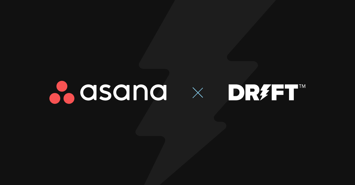 3 Things to Keep in Mind When You Run Integrated Marketing Campaigns, According to Asana and Drift