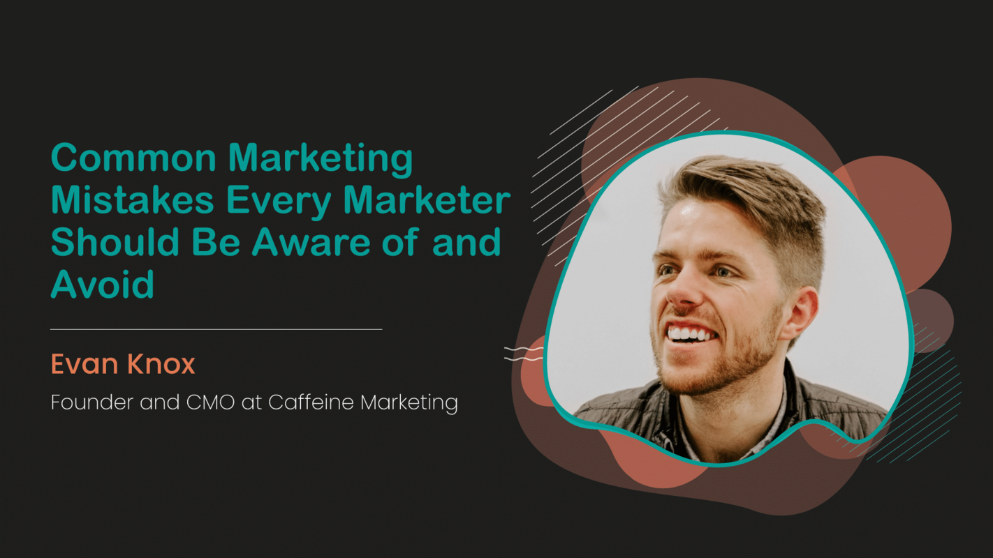 Common Marketing Mistakes Every Marketer Should Be Aware of and Avoid