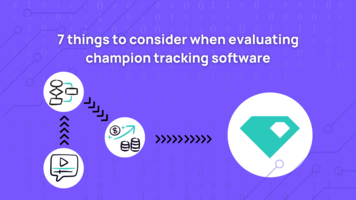 How cybersecurity companies should evaluate champion tracking tools