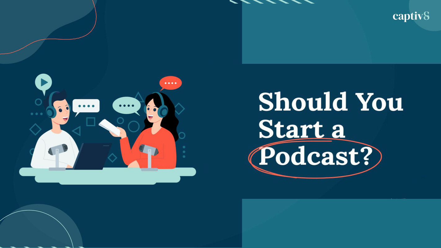 Should You Start a Podcast?