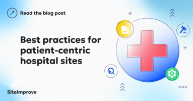 Best practices for patient-centric hospital sites