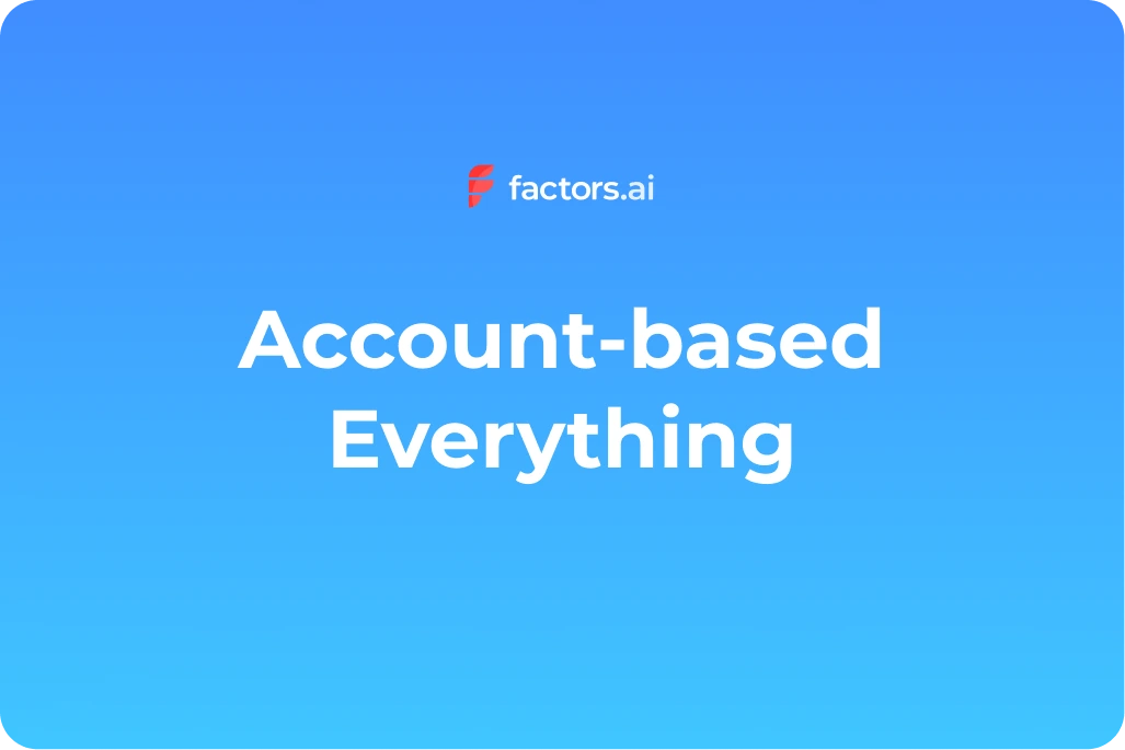 Driving B2B Growth With Account-Based Everything