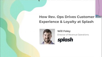 How Rev Ops Drives Customer Experience and Loyalty at Splash