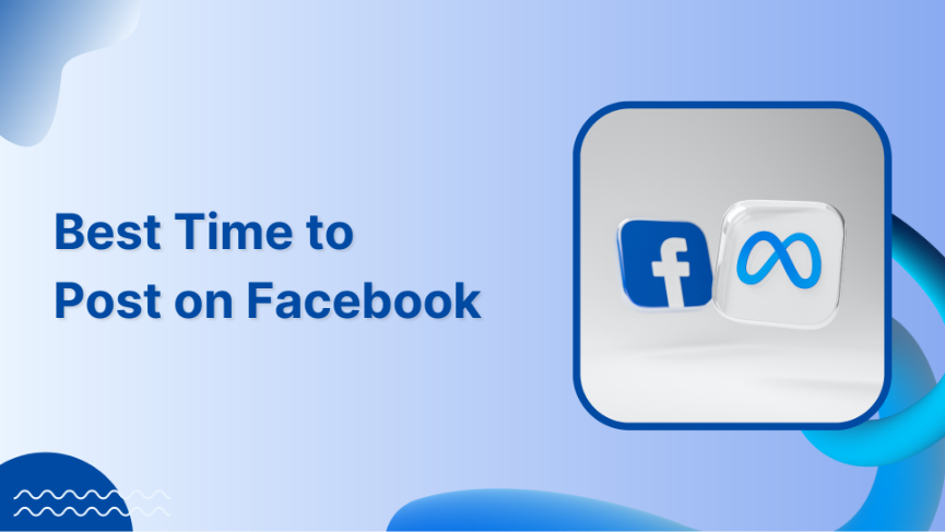 Best Time to Post on Facebook in 2023
