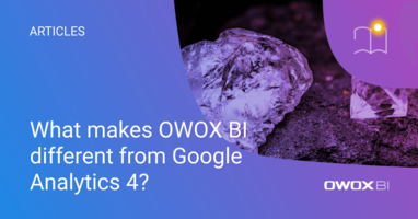 What makes OWOX BI different from Google Analytics 4?