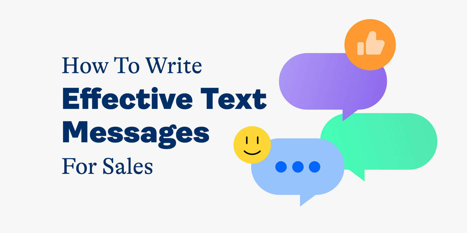 How to Write Effective Text Messages for Sales - Revenue.io