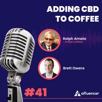 Podcast Episode #41 – Adding CBD To Coffee | Ralph Amato – Amato Coffees