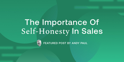 The Importance of Self-Honesty in Sales