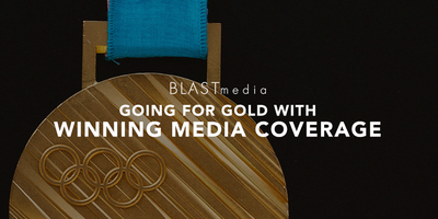 Winning Media Coverage Helps BLASTmedia Go for the Gold