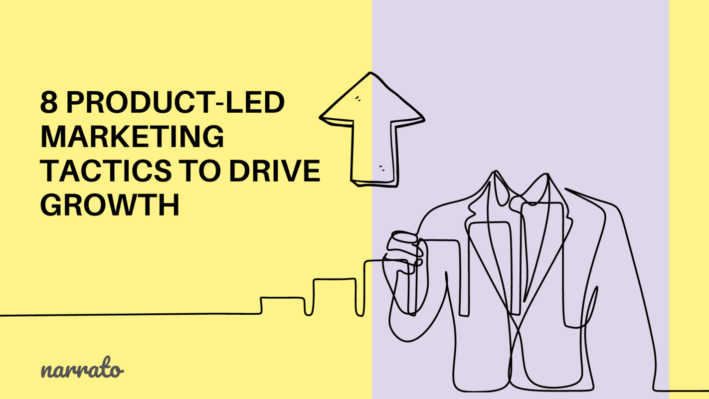 8 Product-led Marketing Tactics to Drive Business Growth