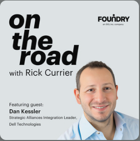 On the road: Dan Kessler, Dell Technologies