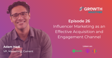 How Current Used Influencer Marketing to Acquire and Engage Two Million Users in a Year