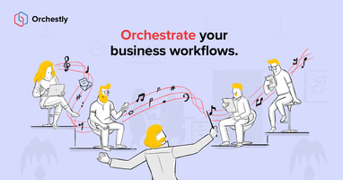 Announcing Orchestly-orchestrate your business workflows