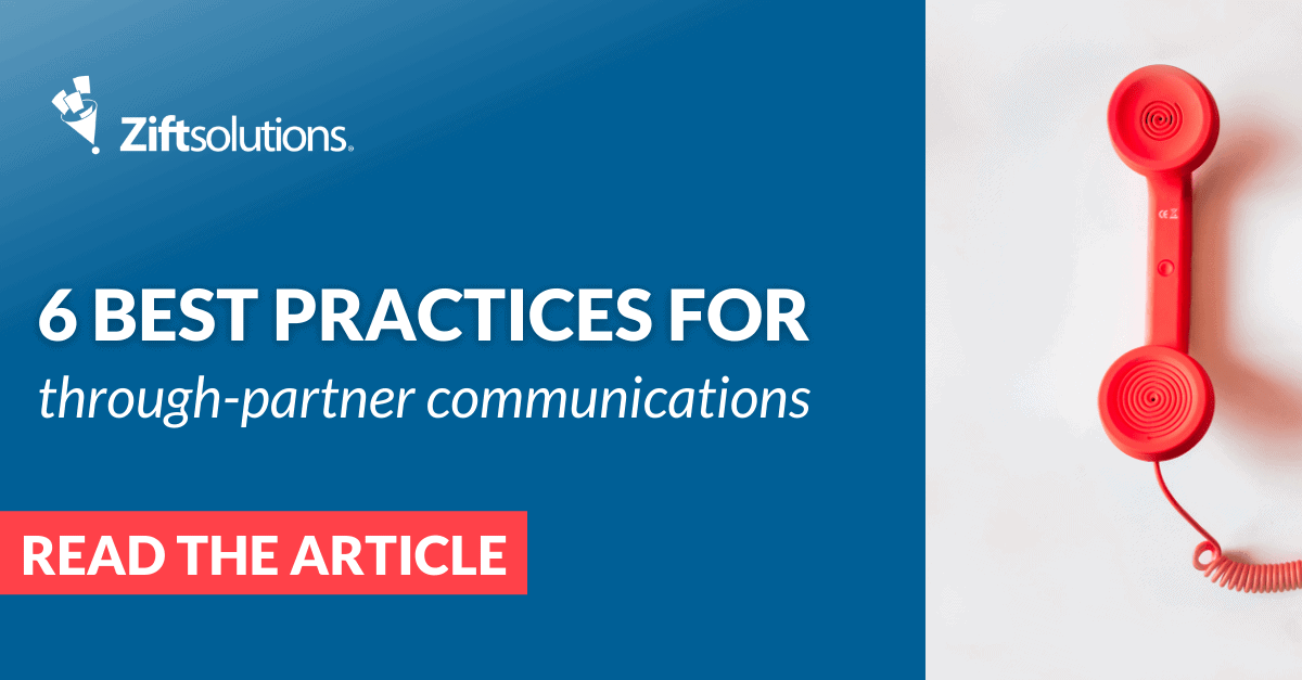 6 Best Practices for Through-Partner Communications