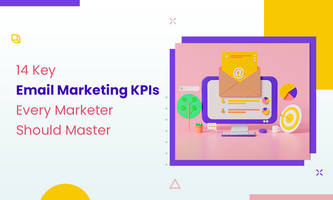14 Key Email Marketing KPIs Every Marketer Should Master in 2023