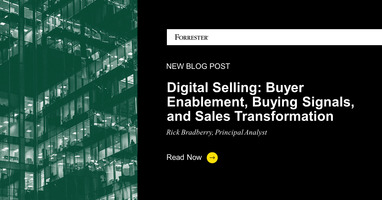 B2B Buyers And Digital Selling (Part 2): Buyer Enablement And Buying Signals