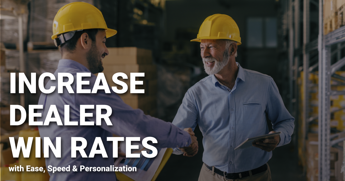 Increase Dealer Win Rates with Ease, Speed & Personalization